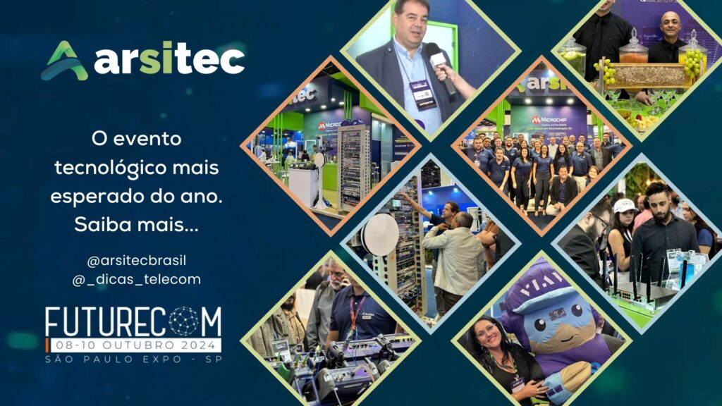 Arsitec Brilha no Futurecom 2024 com Inovações em Telecom